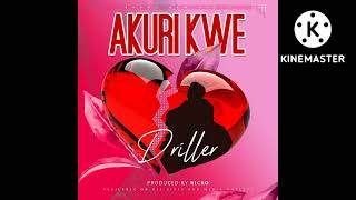 Akuri Kwe-Drila(Official Music Audio]