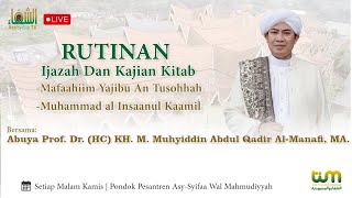 🔴LIVE | Kajian Kitab :  Muhammad Al Insaanul Kaamil & Mafaahiim Yajibu An Tusohhah