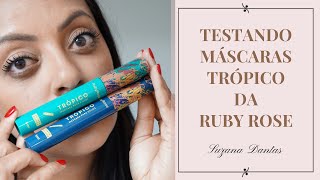 Testando duas Máscaras Trópico da Ruby Rose