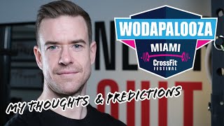 WODAPALOOZA | My Thoughts & Predictions