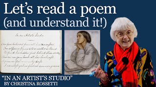 Let’s Read and Understand a Poem: “In An Artist’s Studio” by Christina Rossetti