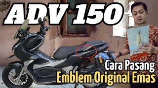 Cara memasang emblem stiker Honda ADV 150 yang lepas‼️