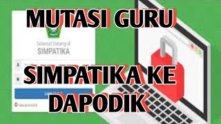 Cara Mutasi Guru Dari Simpatika Ke Dapodik