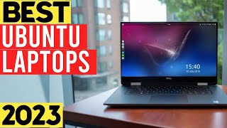 Top 8 Best Ubuntu Laptop 2023