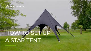 How to set up and break down a star tent?