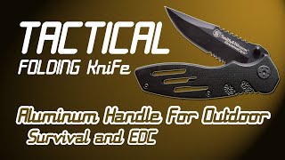 Tactical Folding Knife For Hunting, Serrated Clip Point Blade, Aluminum Handle for Outdoor, Survival