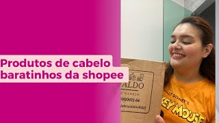 Produtos de cabelo baratinhos da Shopee