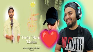 Teraa Meraa Rishta REACTION - Salman Ali | Himesh Ke Dil Se The Album |