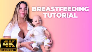 4K Breast Feeding Tutorial 🍼