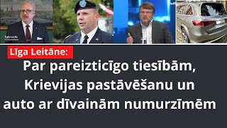 Līga Leitāne Par pareizticīgo tiesībām, Krievijas pastāvēšanu un auto ar dīvainām numurzīmēm