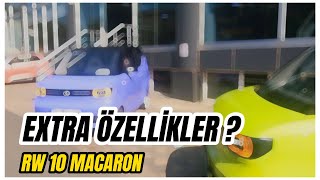 RW 10 MACARON EXTRA ÖZELLİKLER NELER ?