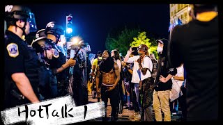 |HotTalk| Podcast #1: RIP George Floyd, Black Lives, Police Brutality, Protests, Riots/Looting...