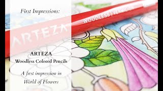 Arteza Woodless Pencils, A first impression in World of Flowers