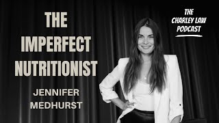 E:12 Jennifer Medhurst – The Imperfect Nutritionist