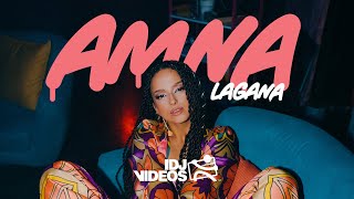 AMNA - LAGANA (OFFICIAL VIDEO)