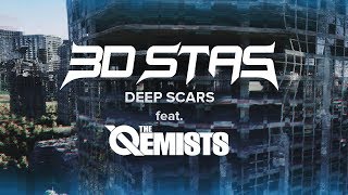 3D Stas   Deep Scars (feat. The Qemists)