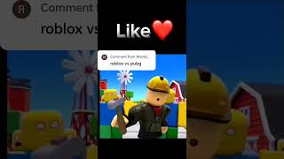 Roblox Vs Pubg Mobile. Who is the next #game #subscribe