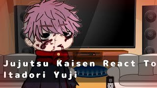 Jujutsu Kaisen React To Itadori Yuji || Shibuya Arc || Gacha Club