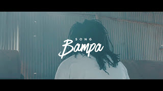 BAMPA - KRIS ERROH (Official Music Video)