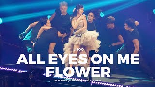 Blackpink 블랙핑크  Jisoo 지수 All Eyes On Me & Flower 4K Fancam Born Pink Finale Concert In Seoul 230916