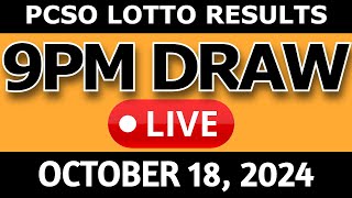 PCSO LIVE | LOTTO RESULT TODAY | 9PM DRAW OCTOBER 18, 2024