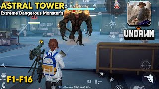 Undawn Mobile iOS Gameplay - Astral Tower (Extreme Dangerous Monsters)