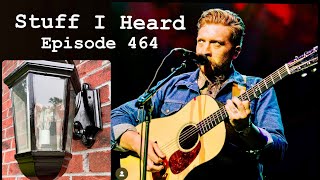 Stuff I Heard 464 Tyler Childers, Who Needs Sleep??