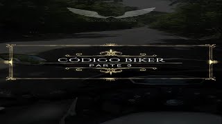 P3 - Código Biker #codigodehonor #biker #motero #motociclista