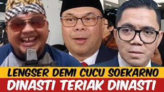 ARTERIA DAHLAN LENGSER DEMI CUCU SOEKARNO ! PDIP DINASTI TERIAK DINASTI