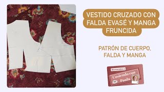 🟠VESTIDO CRUZADO 1/2: PATRÓN de cuerpo, falda evasé y manga fruncida 👗