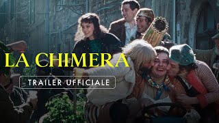 La Chimera - Trailer Ufficiale