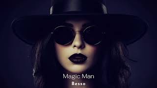 Besso - Magic Man