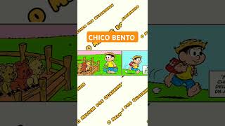 TUDO É 10 - GIBI DO CHICO BENTO #shorts #gibidochicobento #gibisdaturmadamonica #humor #comedia