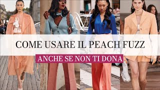 Peach Fuzz, il nuovo colore Pantone 2024, come usarlo se non ti dona