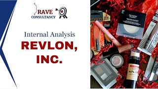 Revlon, Inc.'s Internal Analysis | Brave Consultancy