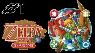 Legend of Zelda: Oracle of Seasons [Linked] Part 01 - Din