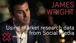 James Wright: How to use Market Research Data from Social Media