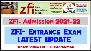 zakat foundation of india entrance exam latest update 2021 | zfi entrance exam 2021