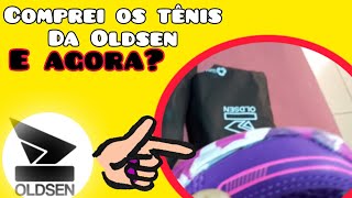 Os tênis da Oldsen são bons? comprei, veja no vídeo