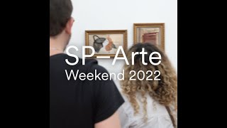 SP–Arte Weekend 2022