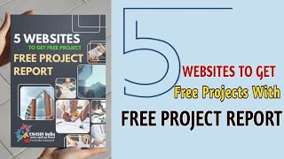 5 Websites to get free projects with Free Project Report । Project Report For Business Loan