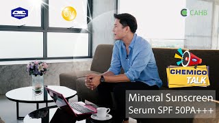 ChemicoTalk "Mineral Sunscreen Serum SPF 50PA+++" (Sub English)