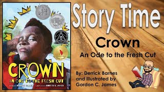 #Storytime - “Crown: An Ode to the Fresh Cut”