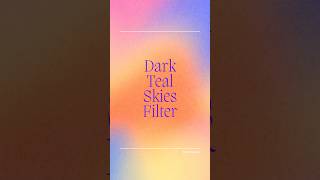 Dark Teal Skies Filter #shorts #youtubeshorts #viral #trending #viralshorts #trendingshorts #fyp