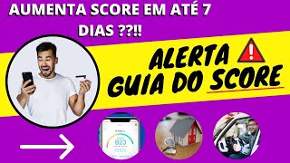 GUIA DO SCORE 7 DIAS - GUIA SCORE 7 DIAS FUNCIONA? AUMENTE SEU SCORE EM ATÉ 7 DIAS GARANTIDO