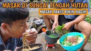 Masak Dihutan Ditengah Sungai | Bikin Betah Airnya Bening Banget!!