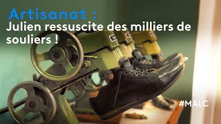 Artisanat : Julien ressuscite des milliers de souliers !