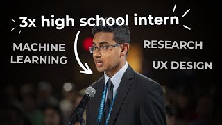 How he got 3 internships in high school