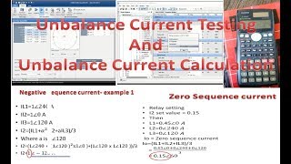 Unbalance Protection Testing | and | Unbalance protection Calculation by manual