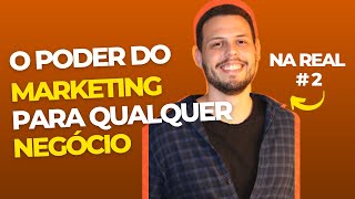 Na Real #2 - O poder do marketing para alavancar qualquer negócio - LUCAS FELIPE (CMO PREÇO CERTO)